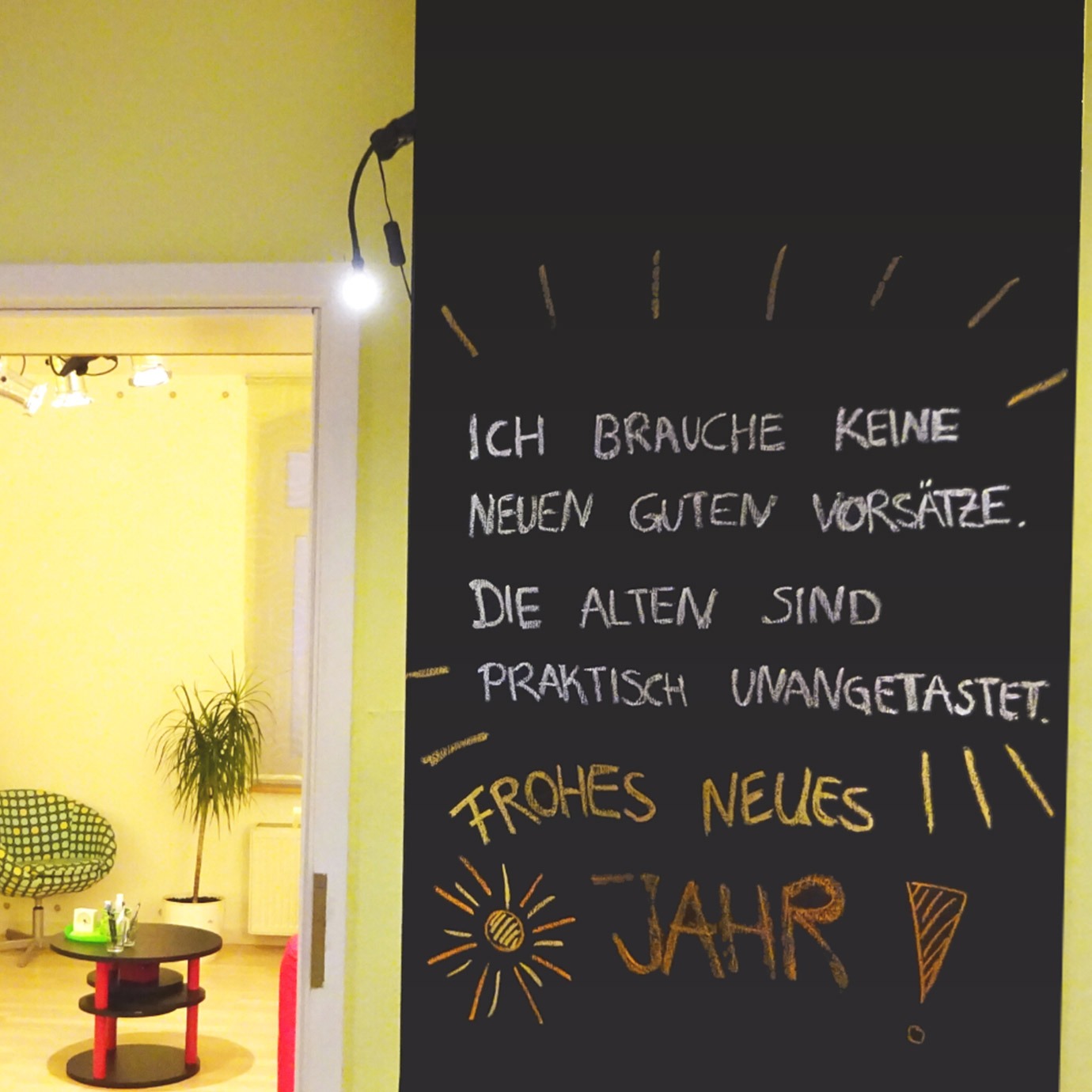 Ich brauche keine neuen guten Vorsätze.